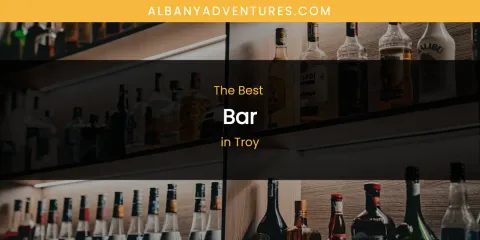 Troy's Best Bar
