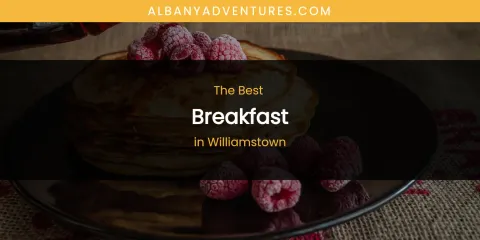 Williamstown's Best Breakfast